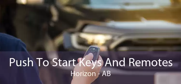 Push To Start Keys And Remotes Horizon - AB