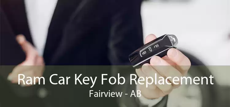 Ram Car Key Fob Replacement Fairview - AB