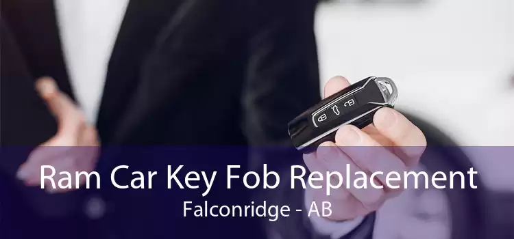 Ram Car Key Fob Replacement Falconridge - AB
