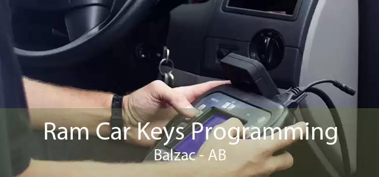 Ram Car Keys Programming Balzac - AB