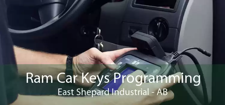Ram Car Keys Programming East Shepard Industrial - AB