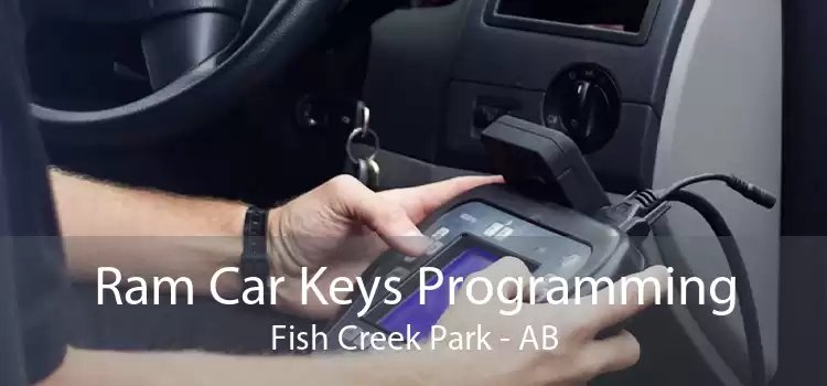Ram Car Keys Programming Fish Creek Park - AB