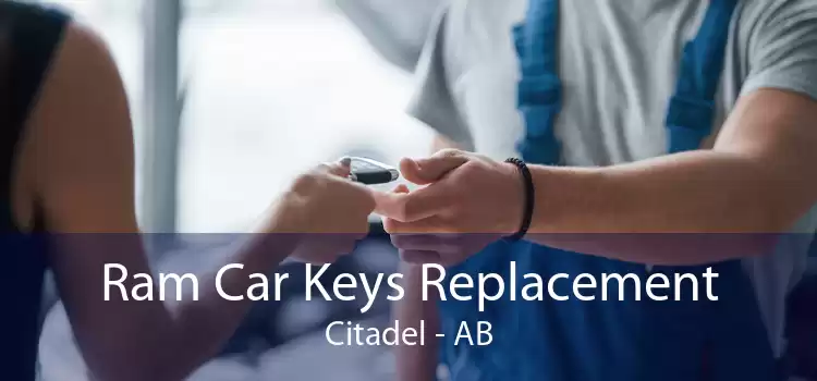 Ram Car Keys Replacement Citadel - AB