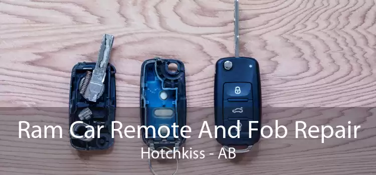 Ram Car Remote And Fob Repair Hotchkiss - AB