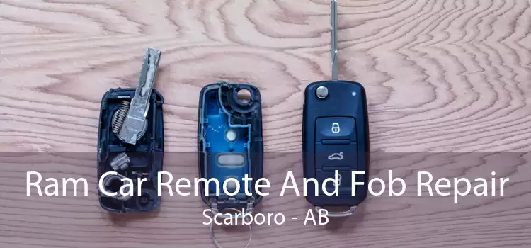 Ram Car Remote And Fob Repair Scarboro - AB