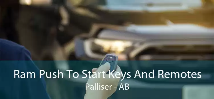 Ram Push To Start Keys And Remotes Palliser - AB