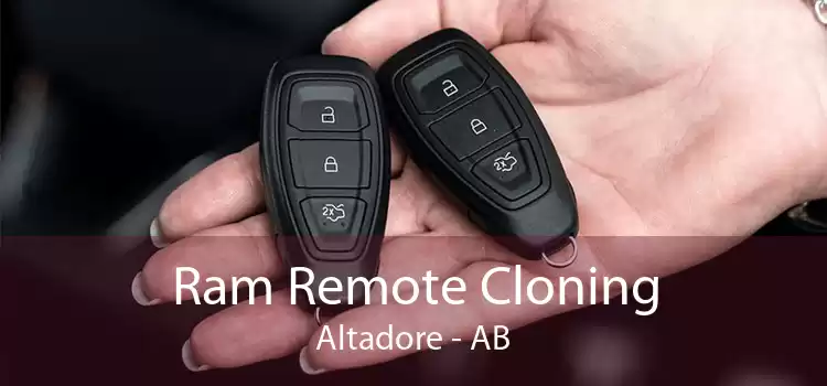 Ram Remote Cloning Altadore - AB