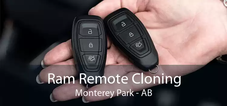 Ram Remote Cloning Monterey Park - AB