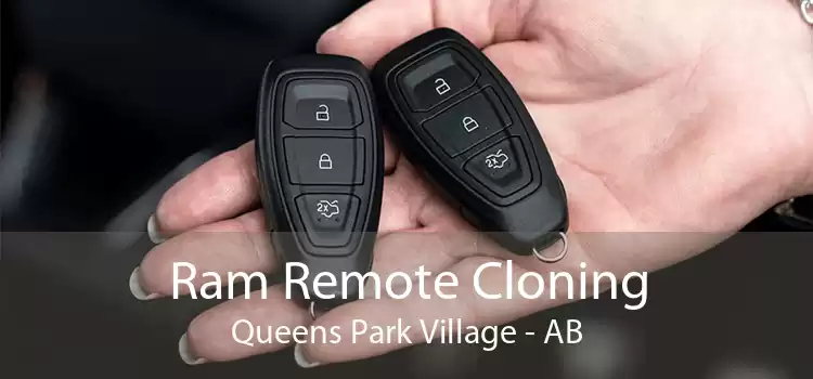 Ram Remote Cloning Queens Park Village - AB