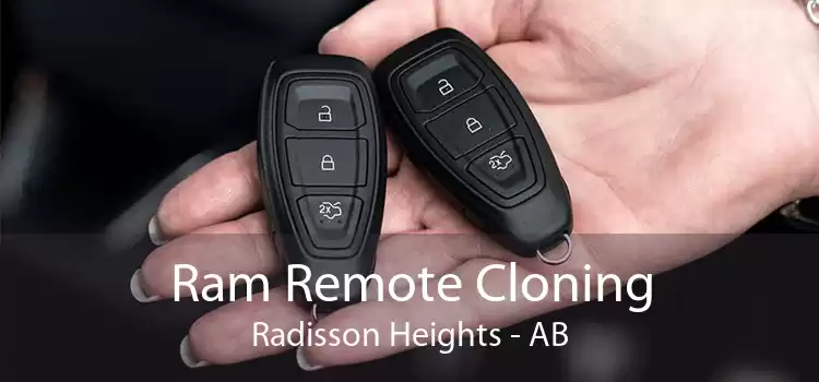 Ram Remote Cloning Radisson Heights - AB