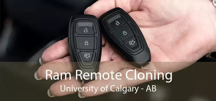 Ram Remote Cloning University of Calgary - AB