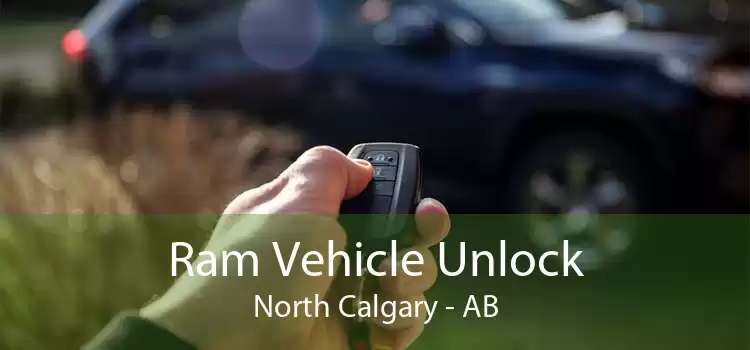 Ram Vehicle Unlock North Calgary - AB