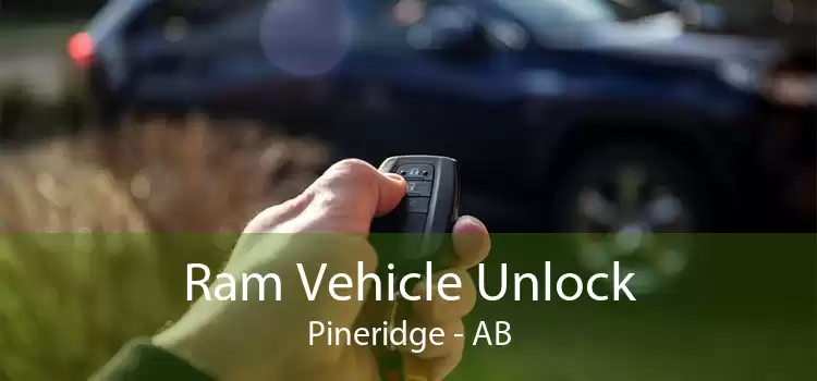 Ram Vehicle Unlock Pineridge - AB