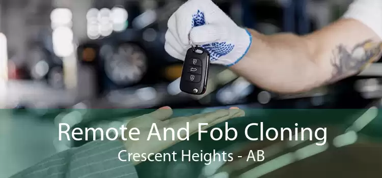 Remote And Fob Cloning Crescent Heights - AB