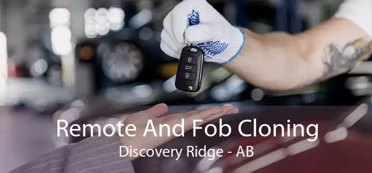 Remote And Fob Cloning Discovery Ridge - AB
