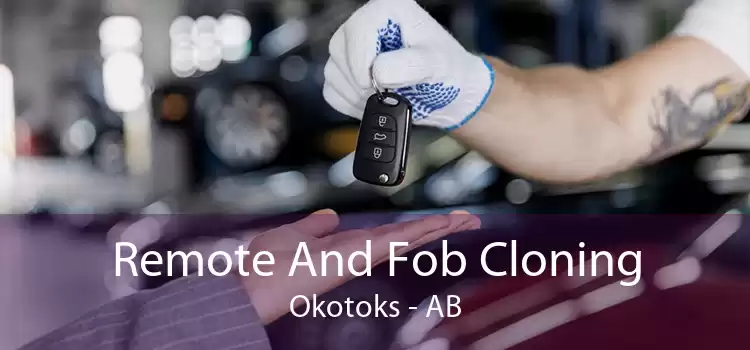 Remote And Fob Cloning Okotoks - AB