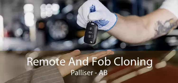 Remote And Fob Cloning Palliser - AB