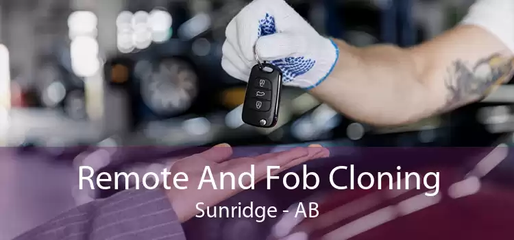 Remote And Fob Cloning Sunridge - AB