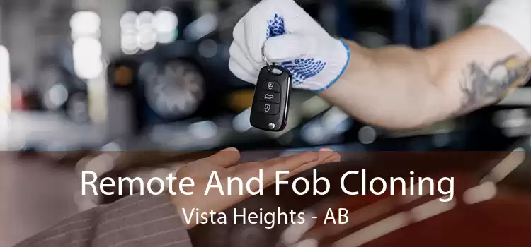 Remote And Fob Cloning Vista Heights - AB