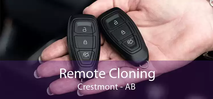Remote Cloning Crestmont - AB