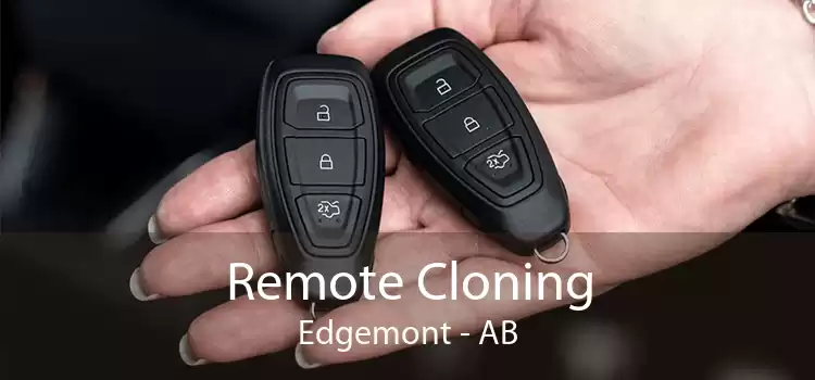 Remote Cloning Edgemont - AB