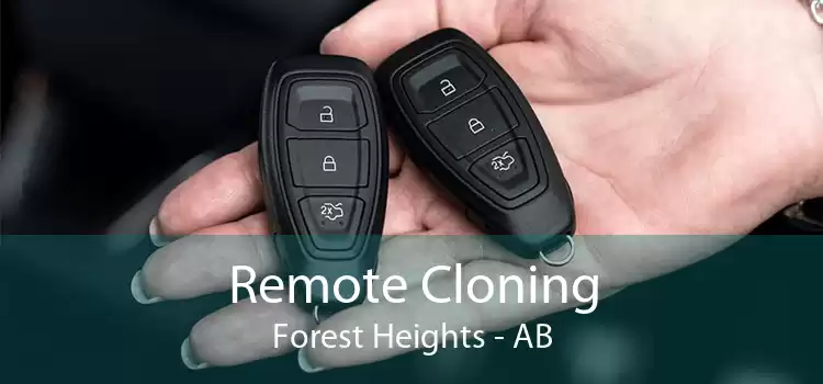 Remote Cloning Forest Heights - AB