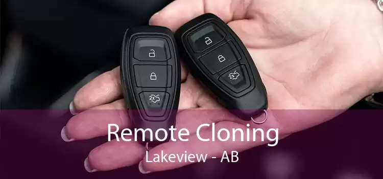 Remote Cloning Lakeview - AB