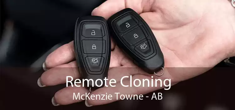 Remote Cloning McKenzie Towne - AB