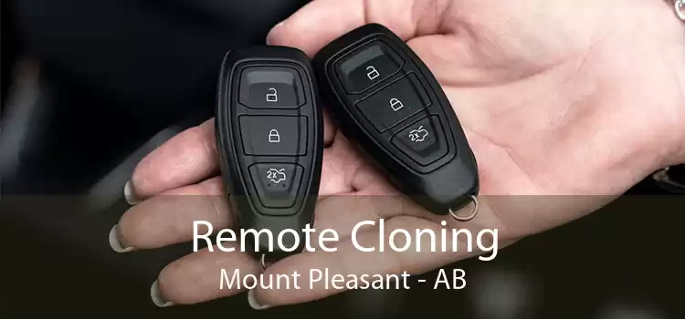 Remote Cloning Mount Pleasant - AB