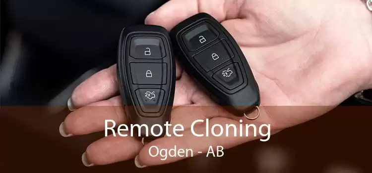 Remote Cloning Ogden - AB