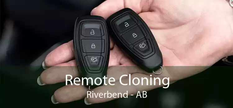 Remote Cloning Riverbend - AB