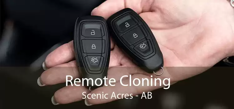 Remote Cloning Scenic Acres - AB