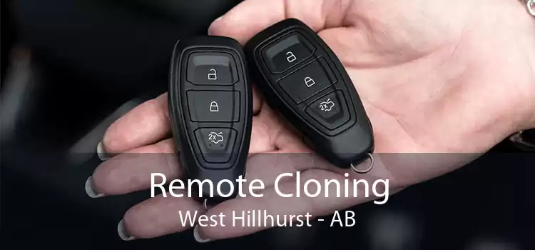 Remote Cloning West Hillhurst - AB