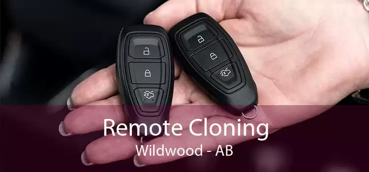 Remote Cloning Wildwood - AB