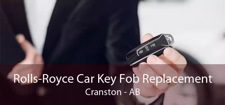 Rolls-Royce Car Key Fob Replacement Cranston - AB