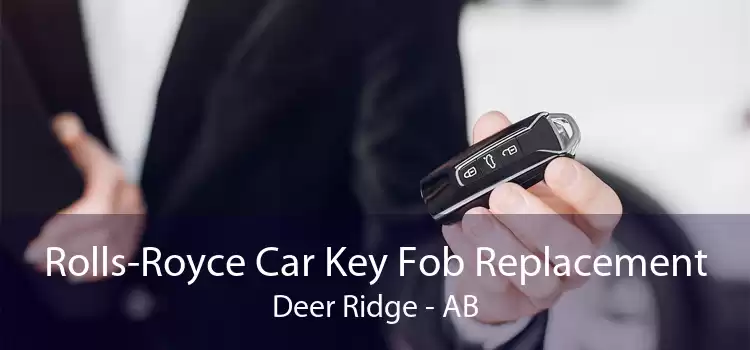 Rolls-Royce Car Key Fob Replacement Deer Ridge - AB