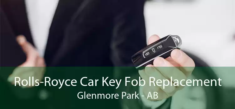 Rolls-Royce Car Key Fob Replacement Glenmore Park - AB