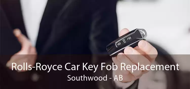 Rolls-Royce Car Key Fob Replacement Southwood - AB