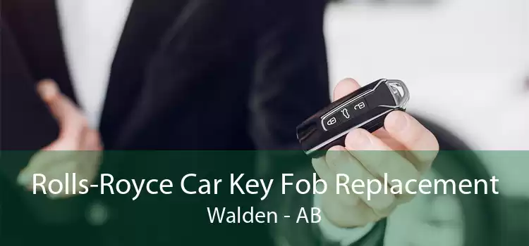 Rolls-Royce Car Key Fob Replacement Walden - AB