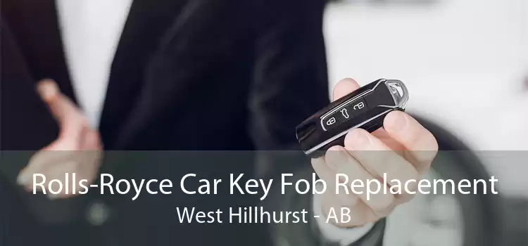 Rolls-Royce Car Key Fob Replacement West Hillhurst - AB