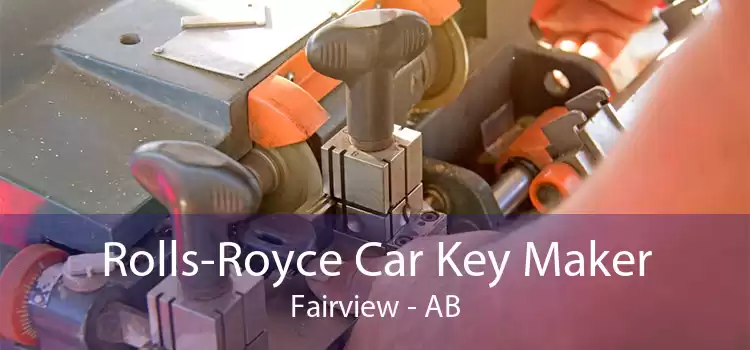 Rolls-Royce Car Key Maker Fairview - AB