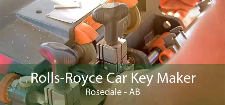Rolls-Royce Car Key Maker Rosedale - AB