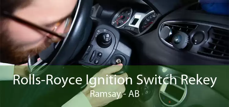 Rolls-Royce Ignition Switch Rekey Ramsay - AB