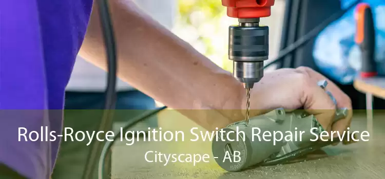 Rolls-Royce Ignition Switch Repair Service Cityscape - AB