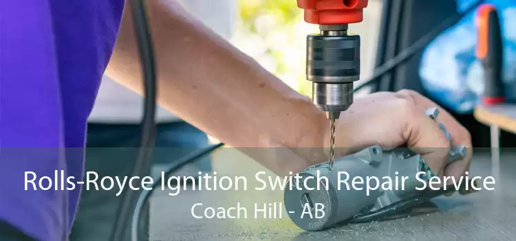 Rolls-Royce Ignition Switch Repair Service Coach Hill - AB