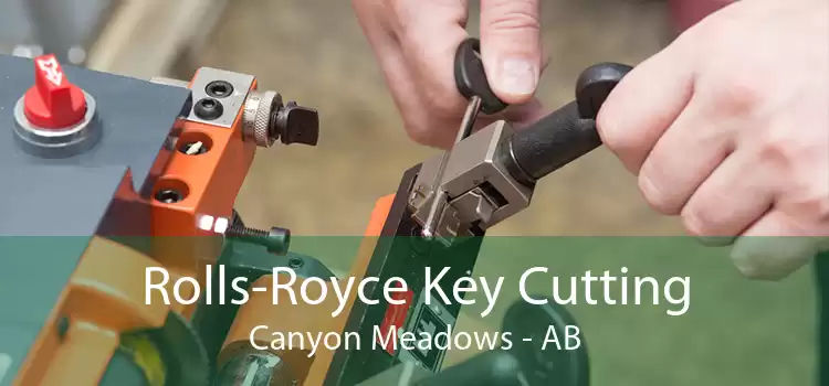 Rolls-Royce Key Cutting Canyon Meadows - AB
