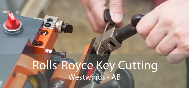 Rolls-Royce Key Cutting Westwinds - AB