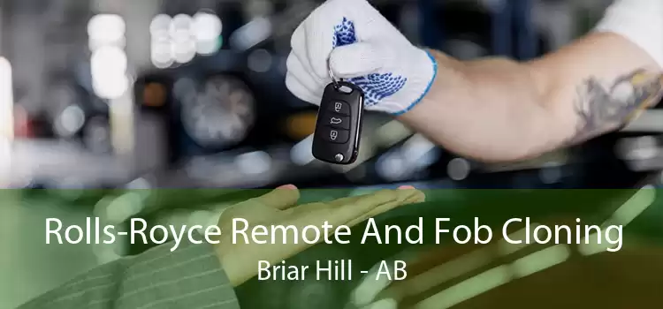 Rolls-Royce Remote And Fob Cloning Briar Hill - AB
