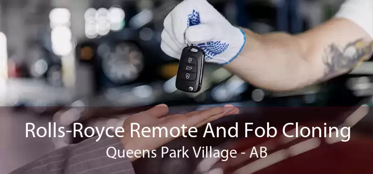 Rolls-Royce Remote And Fob Cloning Queens Park Village - AB