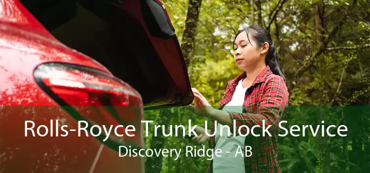 Rolls-Royce Trunk Unlock Service Discovery Ridge - AB